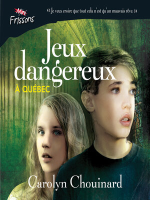 cover image of Jeux dangereux à Québec